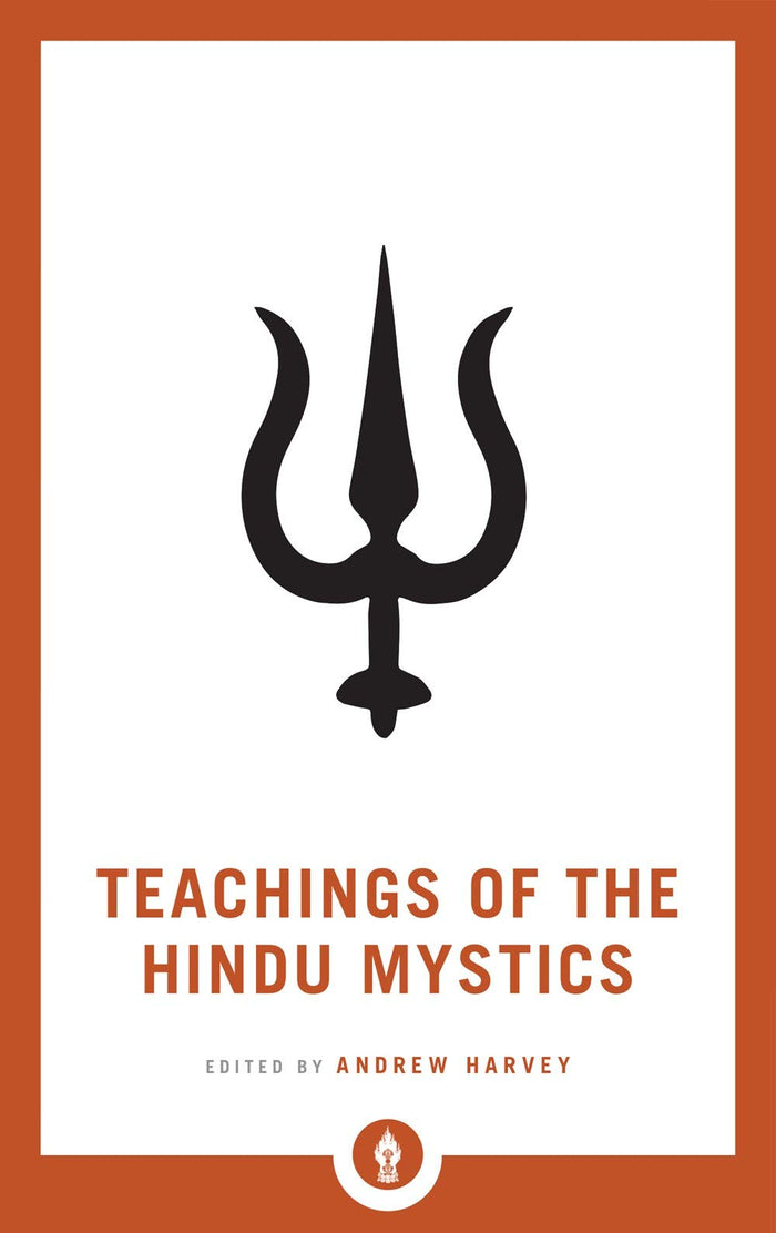 Teachings of the Hindu Mystics (Pocket Library) by Andrew Harvey - Paperback cover