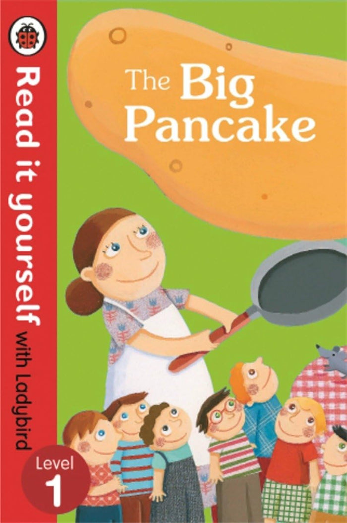 The Big Pancake: Read it Yourself with Ladybird (Level1) by Ladybird - Hardcover cover