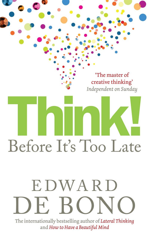 Think!: Before It's Too Late by Edward De Bono - Paperback cover