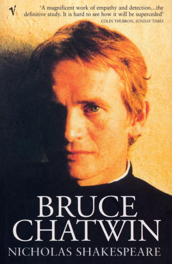 Bruce Chatwin by Nicholas Shakespeare - Paperback cover