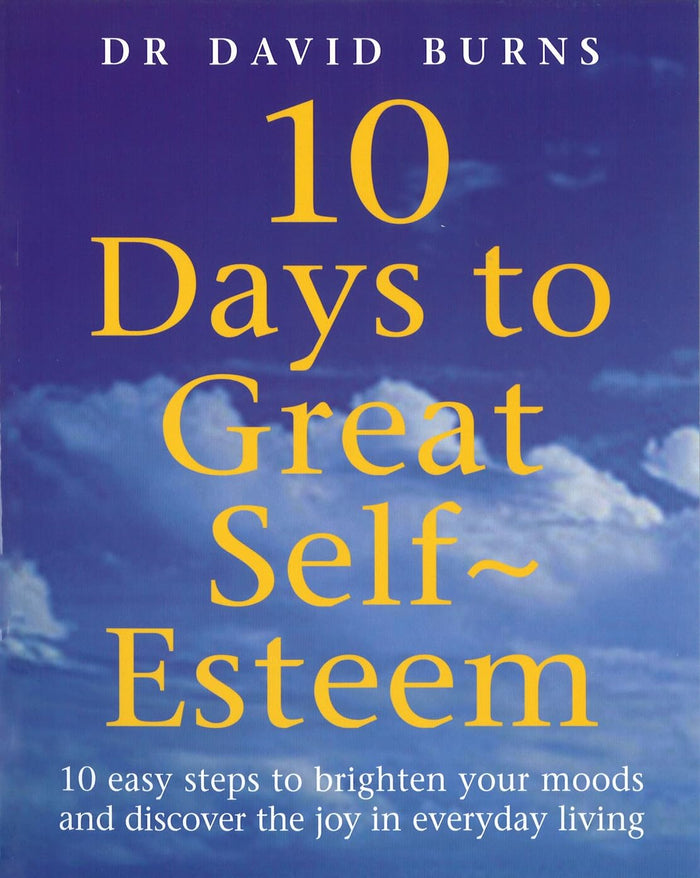 10 Days to Great Self-Esteem by David Burns - Paperback cover