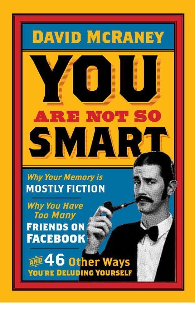 You Are Not So Smart by David Mcraney - Paperback cover