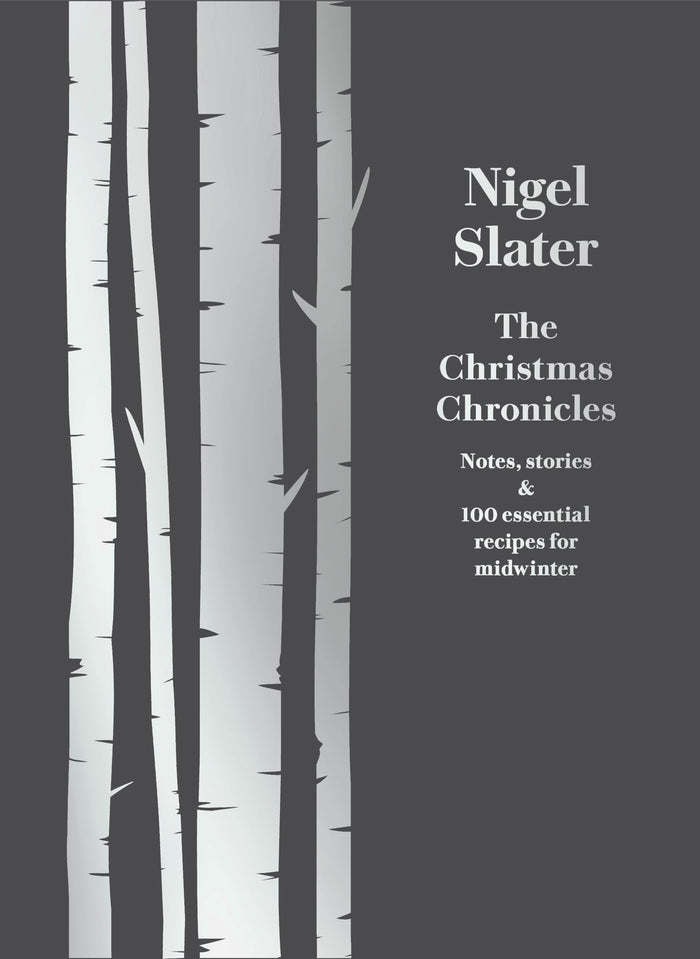 Christmas Chronicles- Not-u by Nigel Slater - Hardcover cover