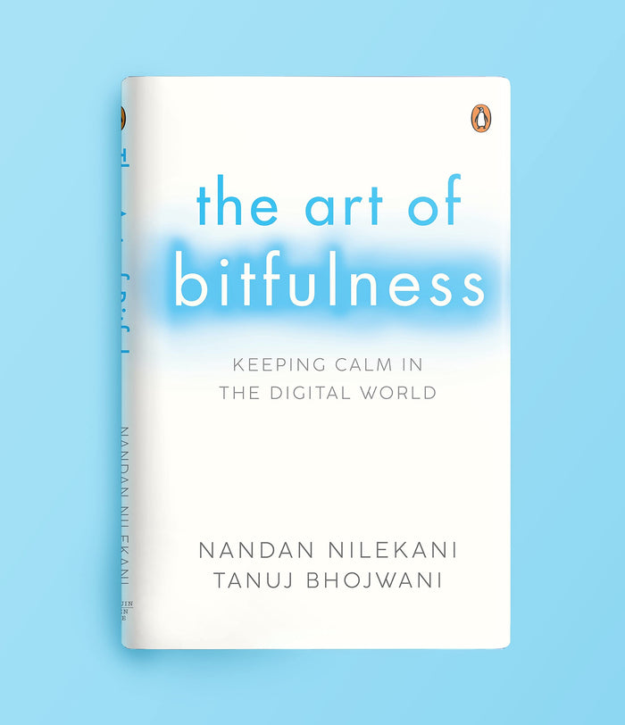 The Art of Bitfulness: Keeping Calm in the Digital World Penguin Non-Fiction & Self Help Books by Nandan Nilekani - Hardcover cover