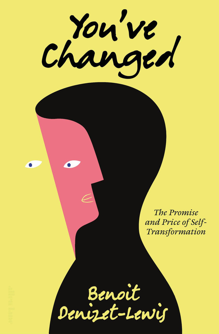 You’ve Changed by Benoit Denizet-Lewis - Paperback cover