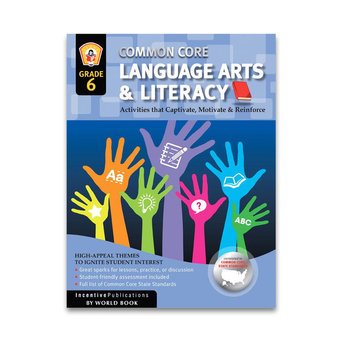 Common Core Language Arts & Literacy Grade 6: Activities That Captivate, Motivate & Reinforce by Marjorie Frank - Paperback cover