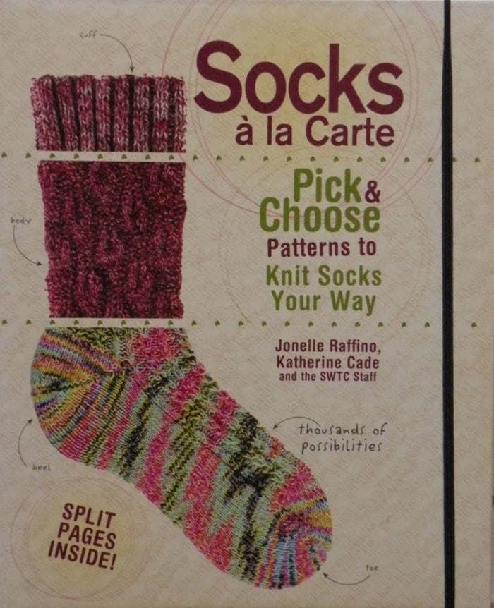 Socks A La Carte by Katherine Cade SWTC Staff Jonelle Raffino - Hardcover cover