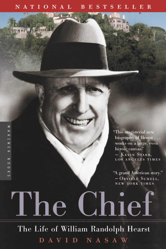 The Chief: The Life of William Randolph Hearst by David Nasaw - Paperback cover