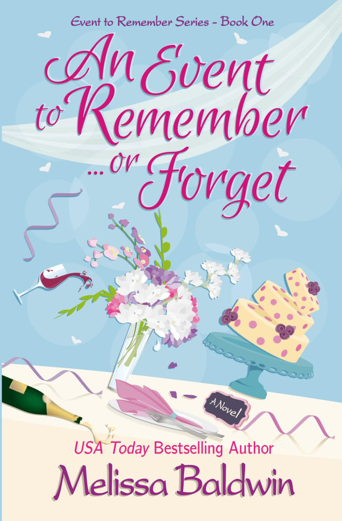 An Event to Remember...or Forget (Event to Remember Series) by Melissa Baldwin - Paperback cover