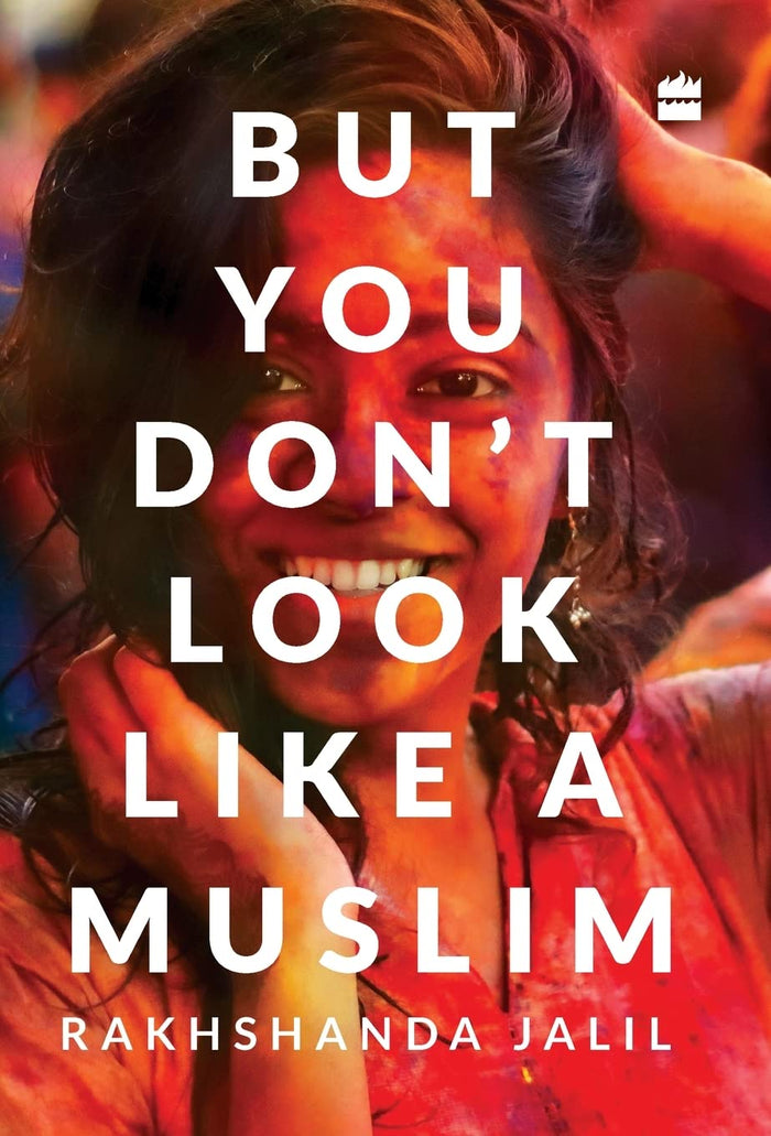 But You Don't Look Like a Muslim by Rakhshanda Jalil - Hardcover cover