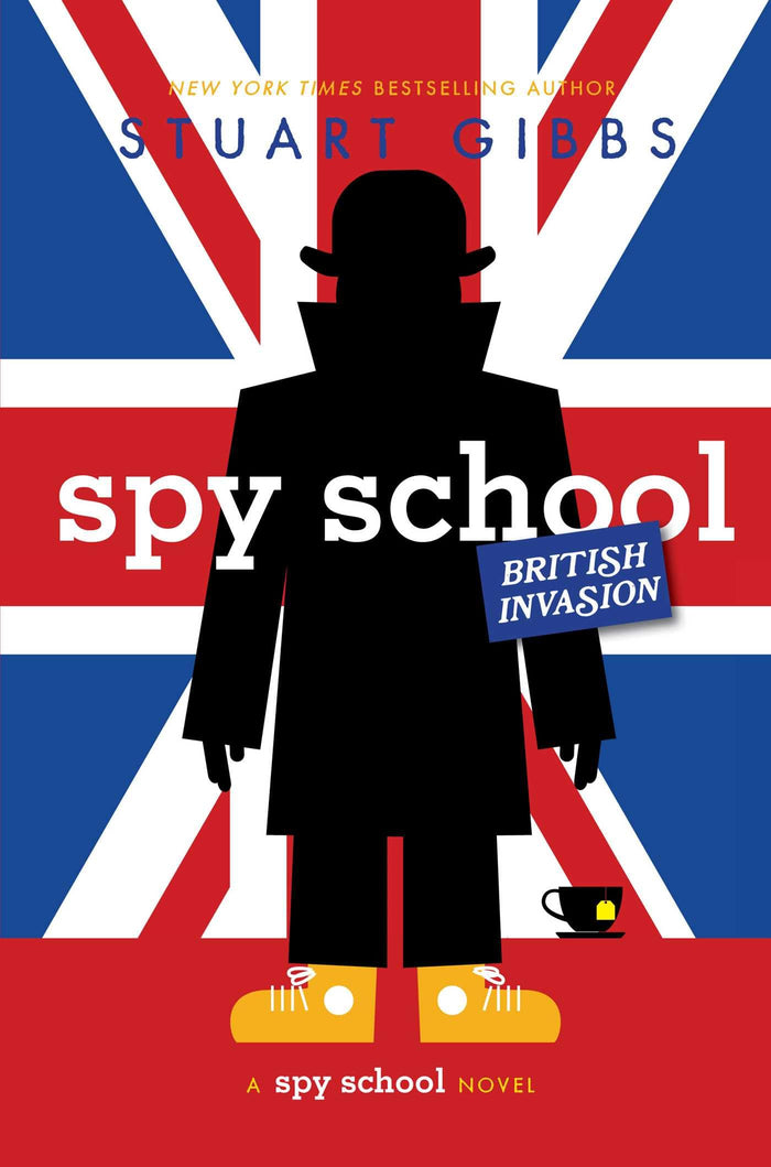 Spy School British Invasion by Stuart Gibbs - Hardcover cover