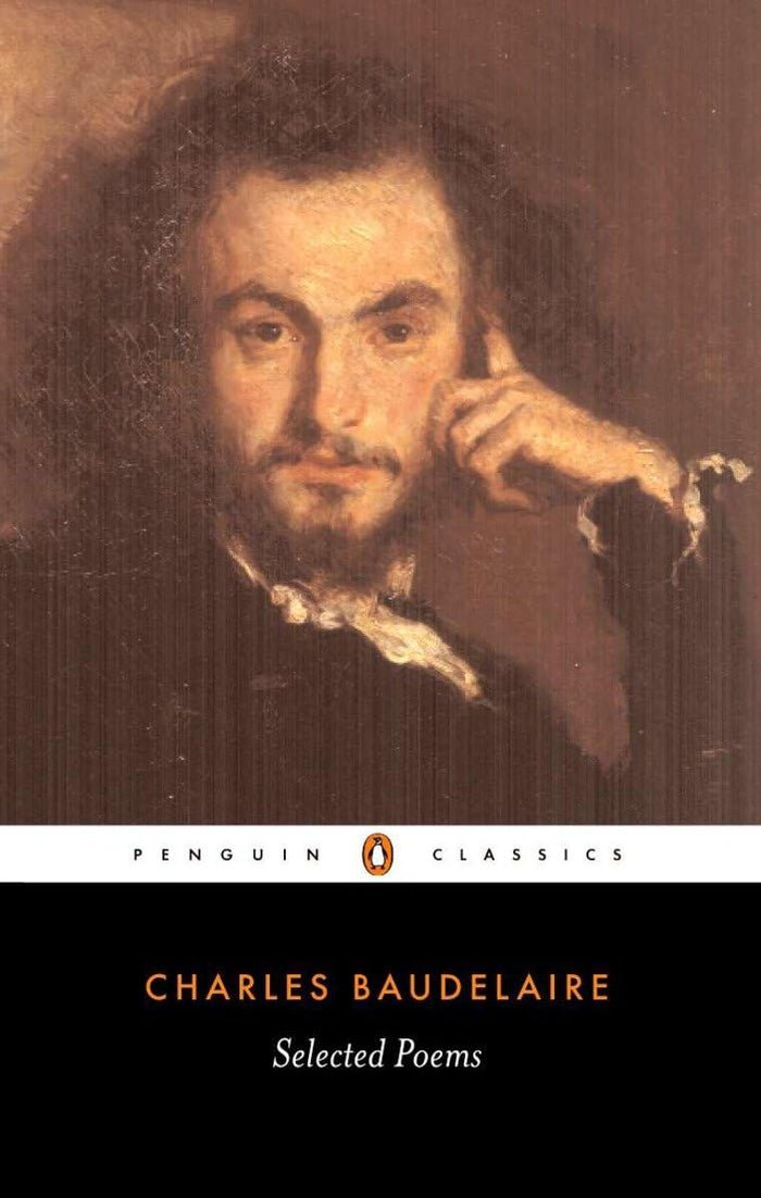 Selected Poems (Penguin Classics) by Charles-Pierre Baudelaire - Paperback cover