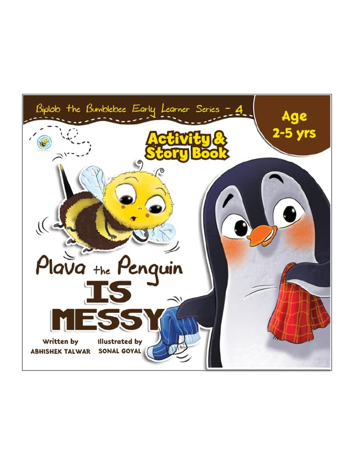 Early Learner Series: Plava the MESSY penguin Activity and Story Book by Abhishek Talwar (Author) for 2 to 5 Years by Abhishek Talwar - Book cover