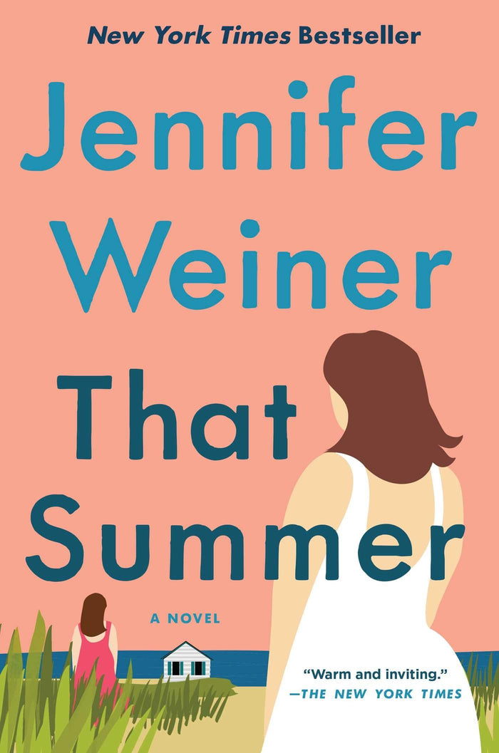 That Summer: A Novel by Jennifer Weiner - Hardcover cover