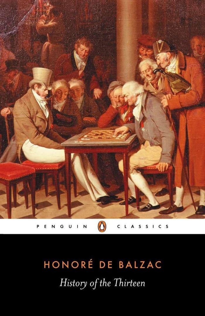 History of the Thirteen (The Human Comedy) by Honoré de Balzac - Paperback cover