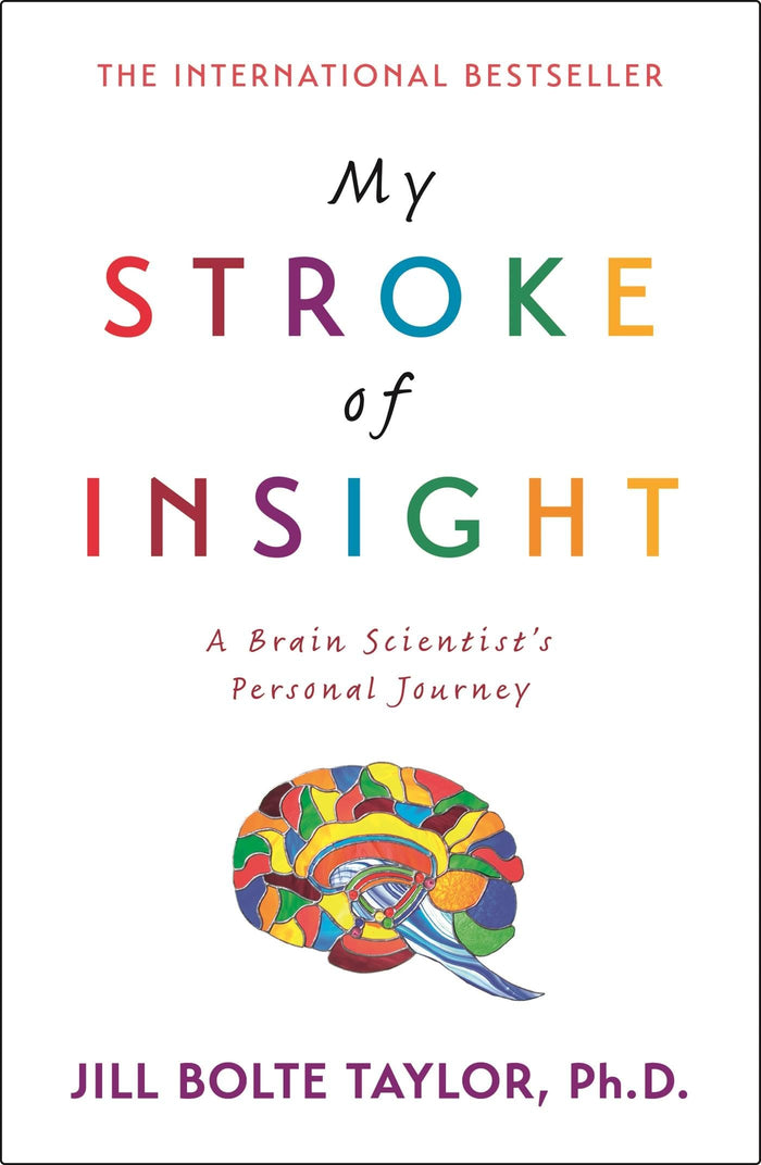 my stroke insight by Jill Bolte Taylor - Paperback cover