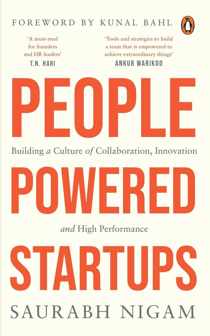People-Powered Startups: Building a Culture of Collaboration, Innovation and High Performance by Saurabh Nigam - Paperback cover