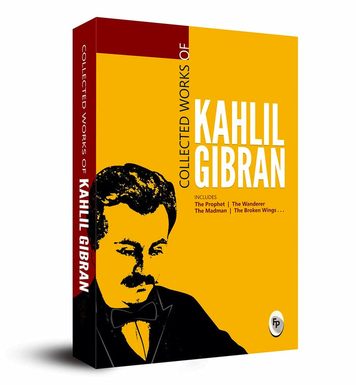 Collected Works of Kahlil Gibran by Kahlil Gibran - Paperback cover