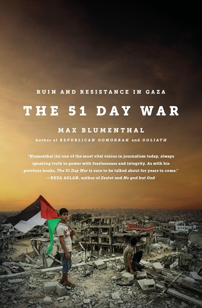 The 51 Day War by Max Blumenthal - Paperback cover