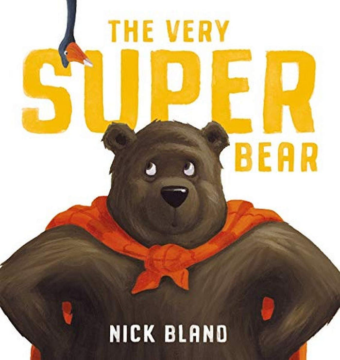 The Very Super Bear (Cranky Bear) by Nick Bland - Book cover