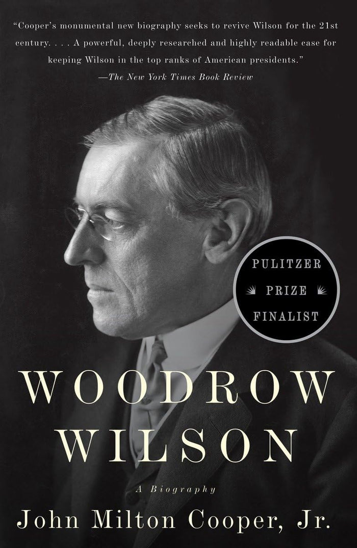 Woodrow Wilson: A Biography by John Milton Cooper Jr. - Paperback cover