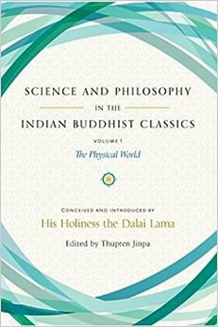 Science and Philosophy in the Indian Buddhist Classics by Dalai Lama - Paperback cover