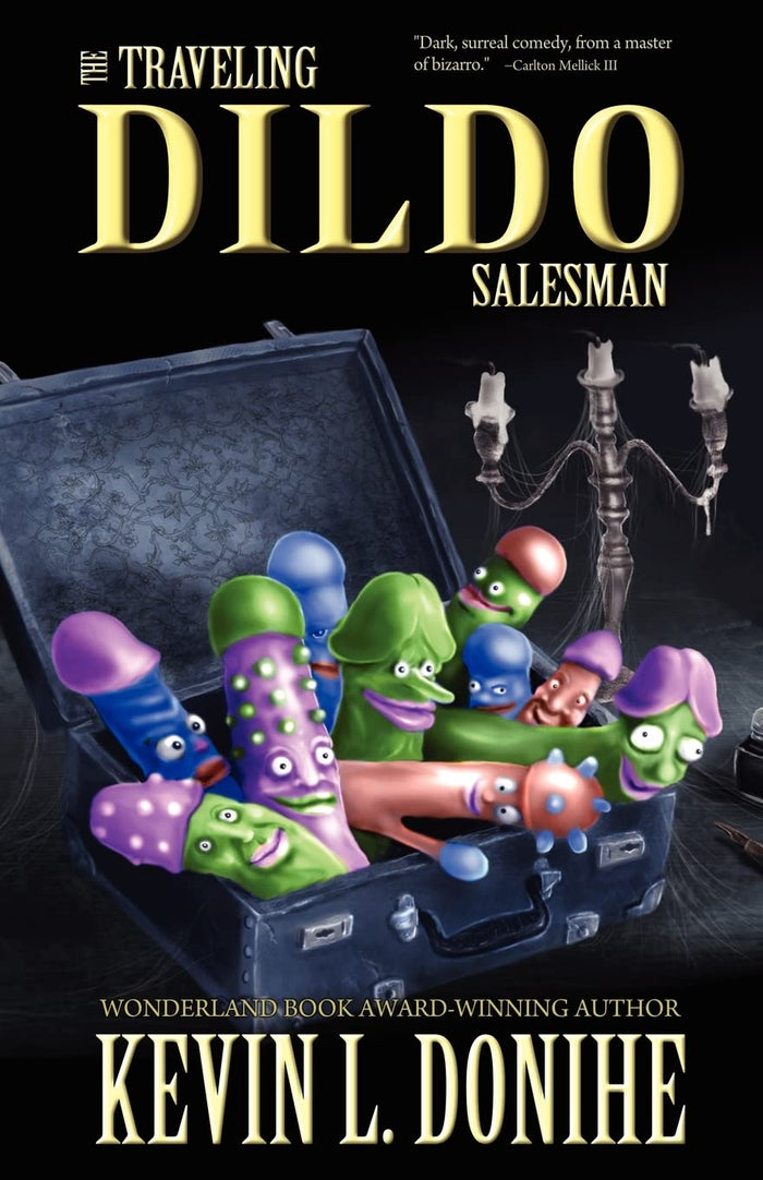 The Traveling Dildo Salesman by Kevin L Donihe - Paperback cover
