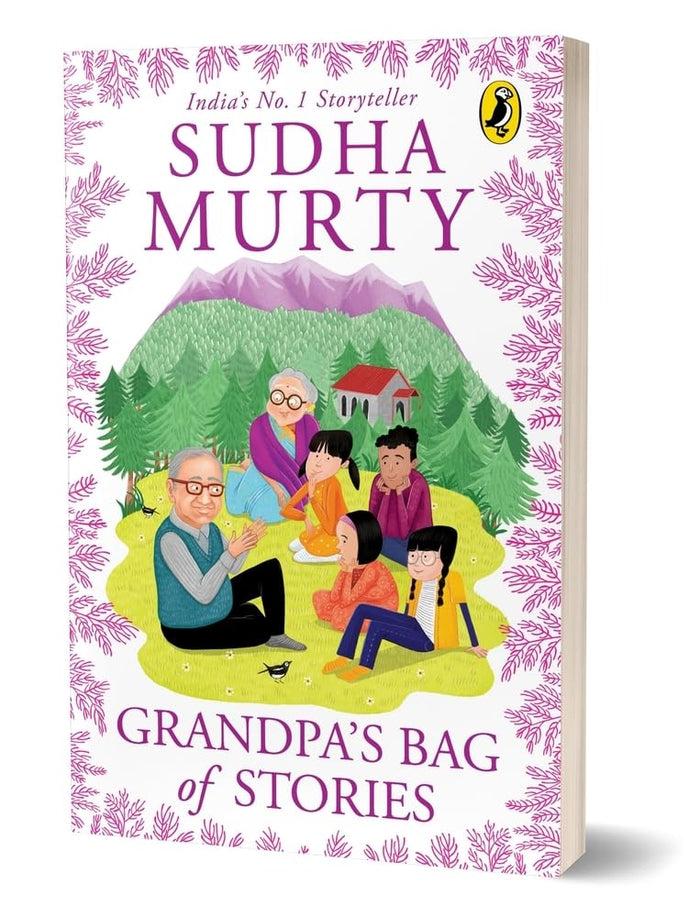 Grandpa’s Bag of Stories | An illustrated collection of timeless tales from India’s favourite storyteller, perfect for read along | Ages 8 and up by Sudha Murty - Paperback cover