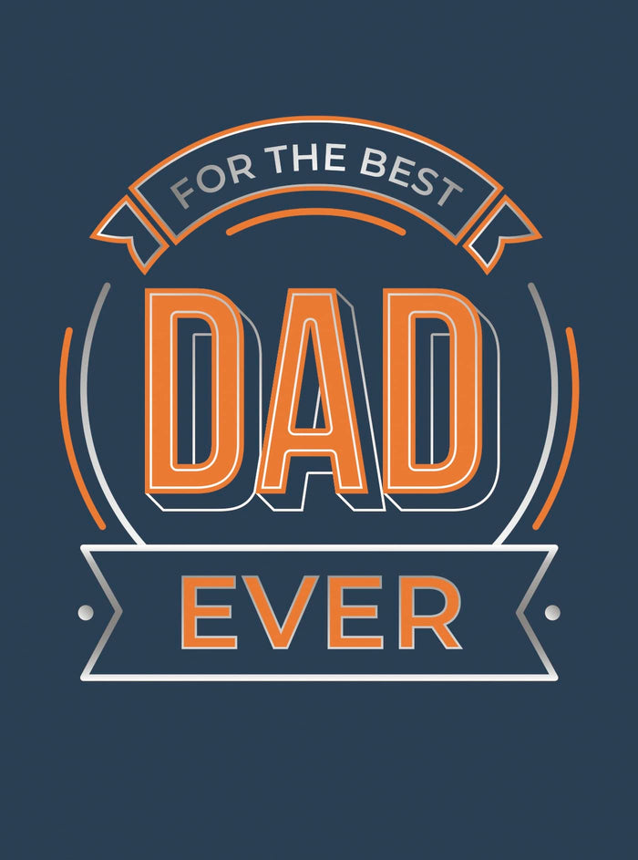 For the Best Dad Ever: The Perfect Gift to Give to Your Dad by Summersdale - Hardcover cover