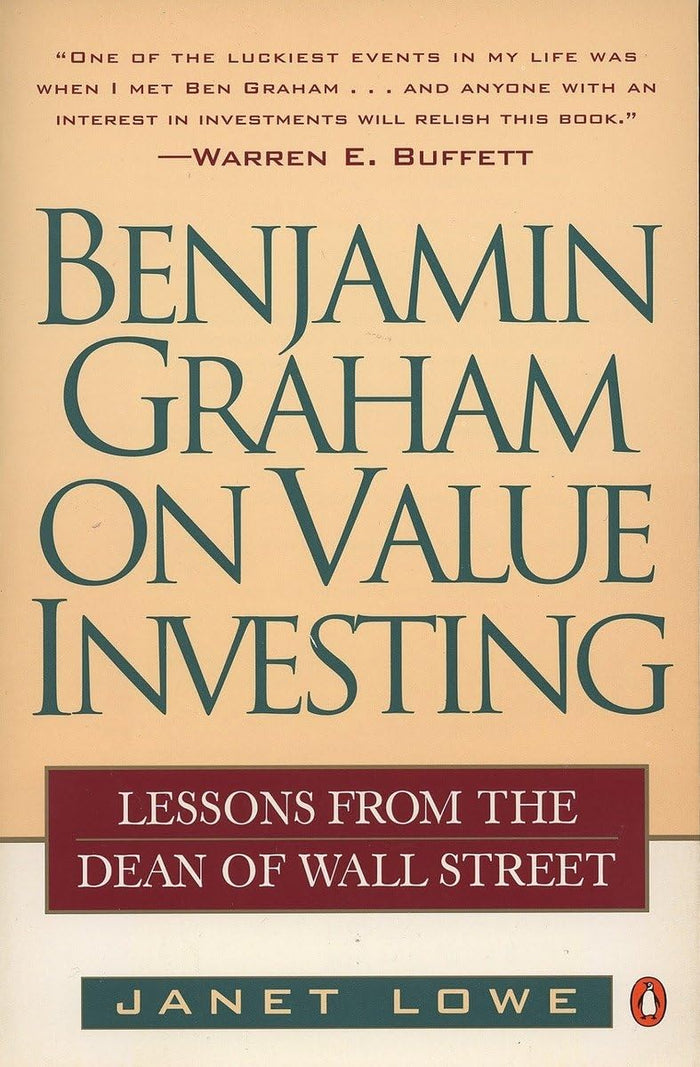 Benjamin Graham on Value Investing: Lessons from the Dean of Wall Street by Janet Lowe - Paperback cover