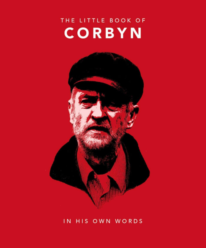 The Little Book of Corbyn: In His Own Words by OH - Hardcover cover