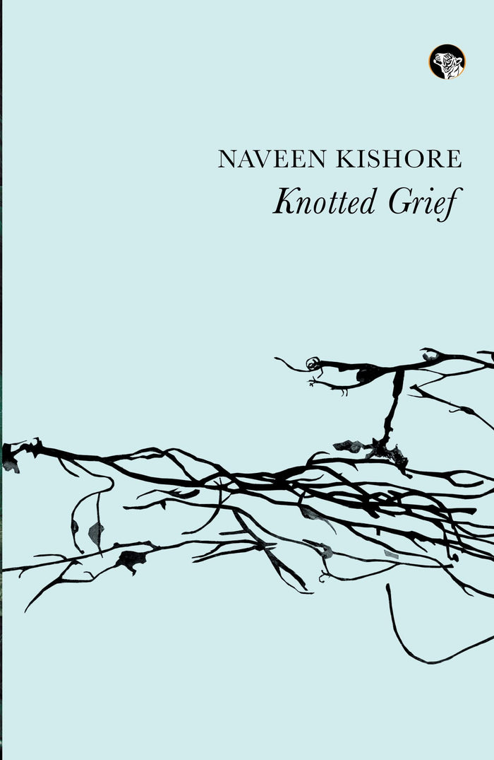 Knotted Grief by Naveen Kishore - Paperback cover