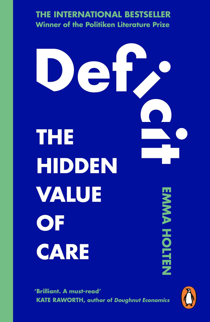 Deficit: How Feminist Economics Can Change Our World by Emma Holten - Paperback cover