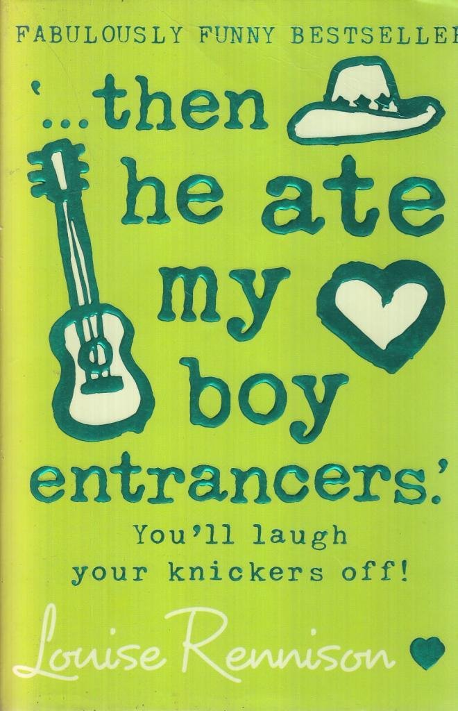 Then He Ate My Boy Entrancers - Fab New Confessions Of Georgia Nicolson by Louise Rennison - Paperback cover