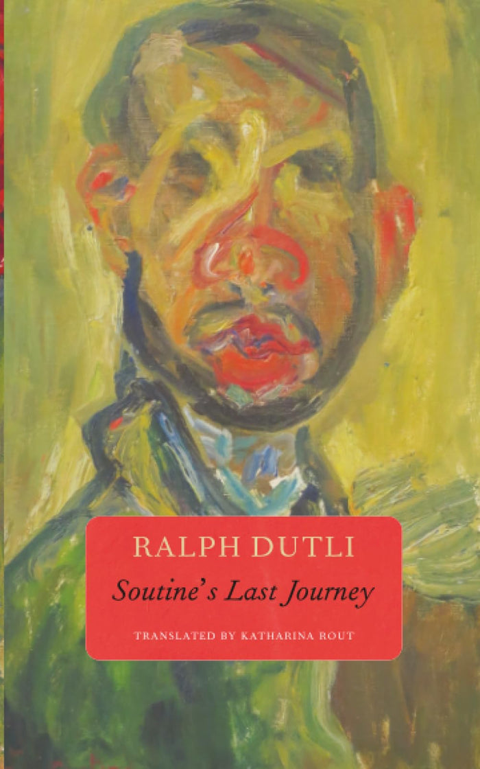 Soutine’s Last Journey (The Seagull Library of German Literature) by Ralph Dutli - Paperback cover