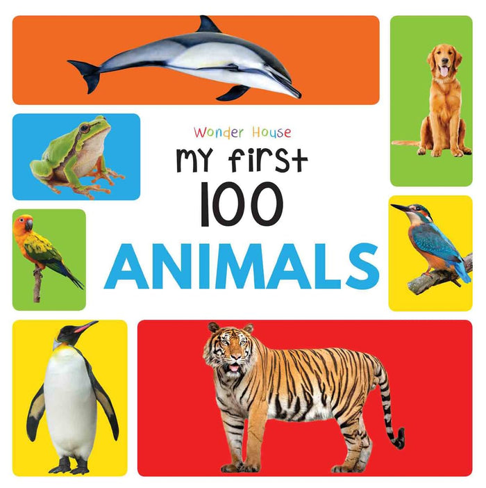 My First 100 Animals by Wonder House Books - Paperback cover