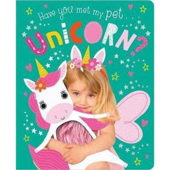 Have You Met My Pet Unicorn by Rosie Greening - Board Book cover