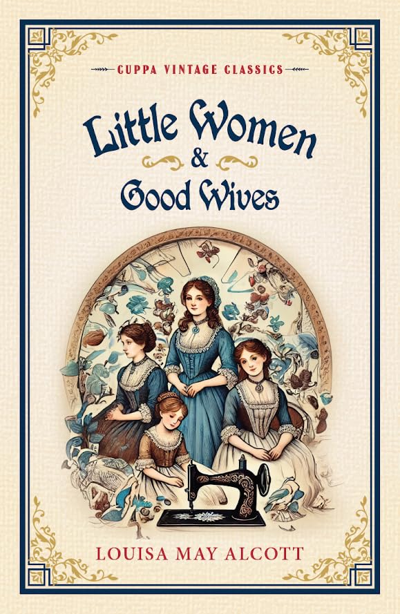 Little Women & Good Lives (Cuppa Classics) by Louisa May Alcott - Paperback cover