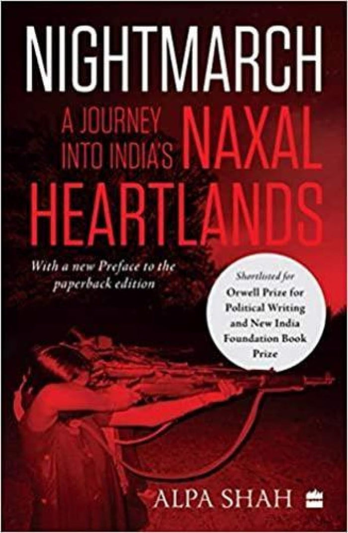 Nightmarch: A Journey into India' s Naxal Heartlands by Alpa Shah - Paperback cover