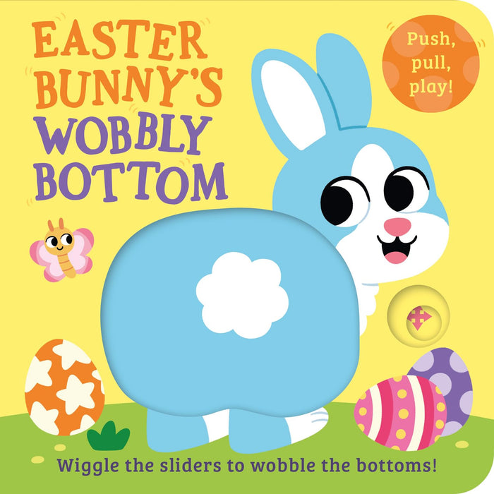 Easter Bunny’s Wobbly Bottom by Kit Frost - Board Book cover