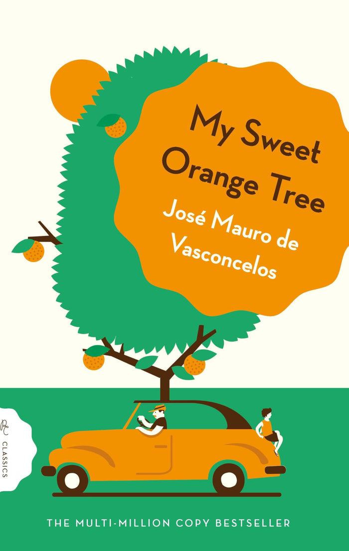 My Sweet Orange Tree (Pushkin Children's Classics) by José Mauro De Vasconcelos - Paperback cover
