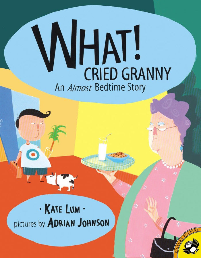 What! Cried Granny (Picture Puffins) by Kate Lum - Paperback cover
