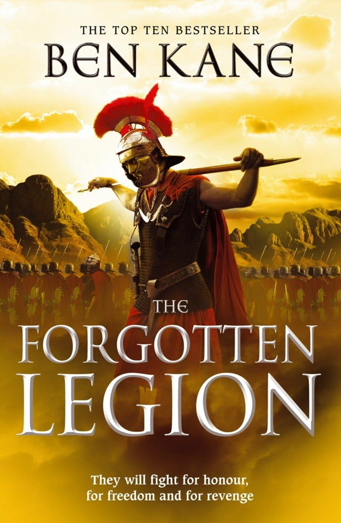 The Forgotten Legion: The Forgotten Legion Chronicles, Volume 1 by Ben Kane - Paperback cover