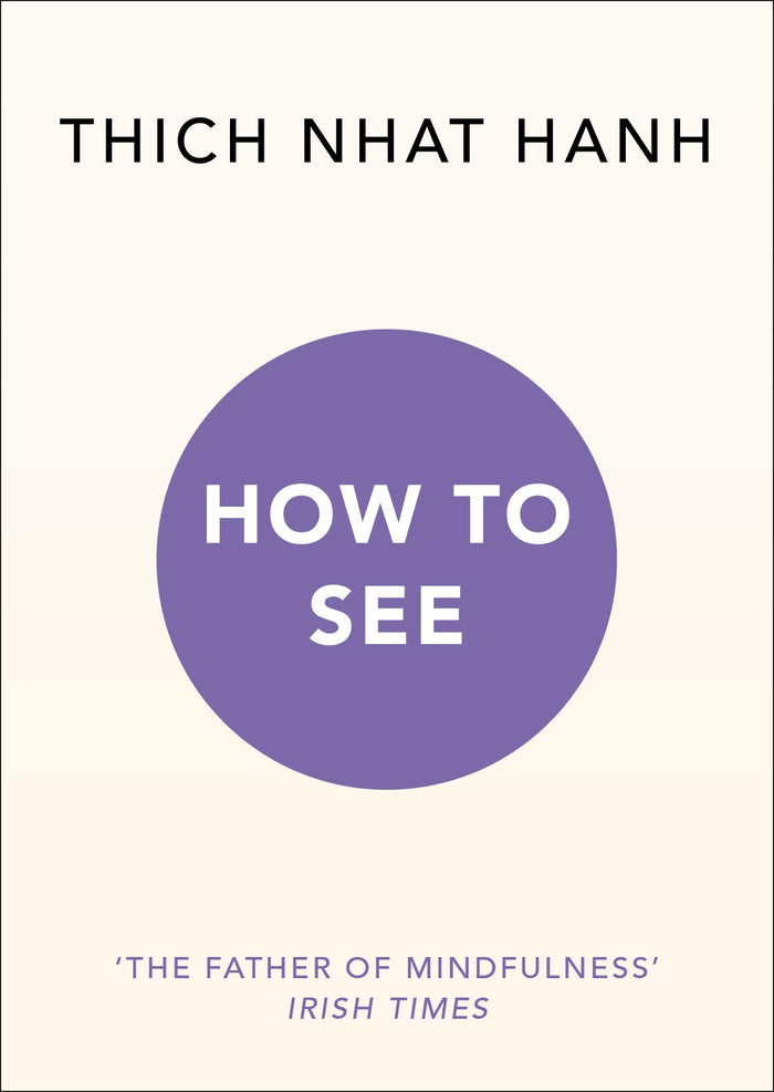 How to See by Thich Nhat Hanh - Paperback cover