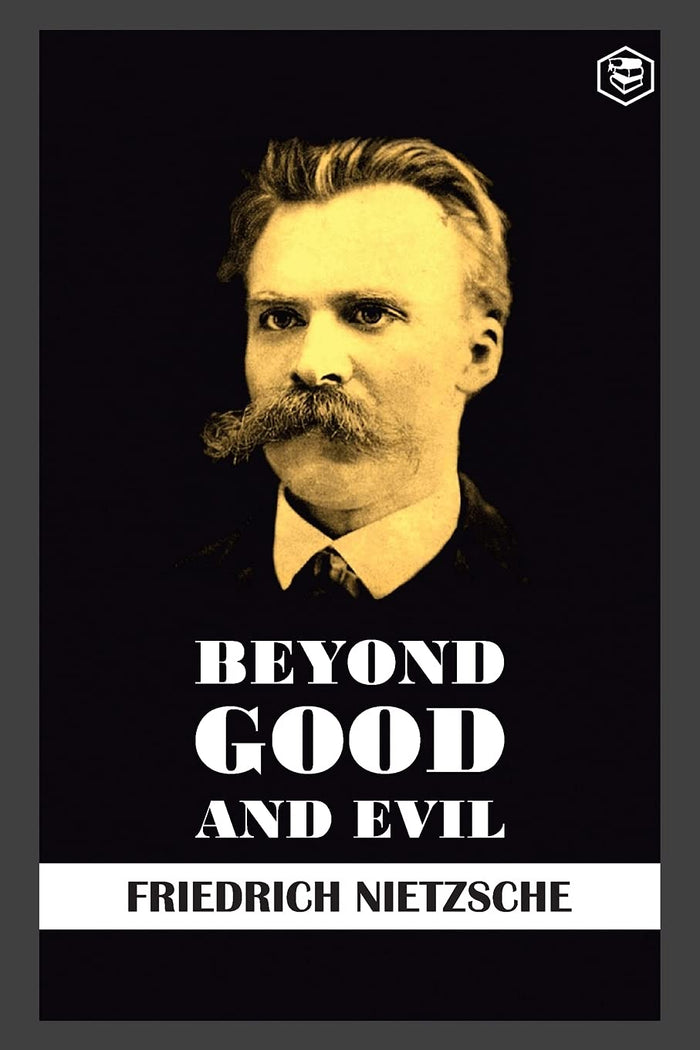 Beyond Good and Evil by Friedrich Nietzsche - Paperback cover
