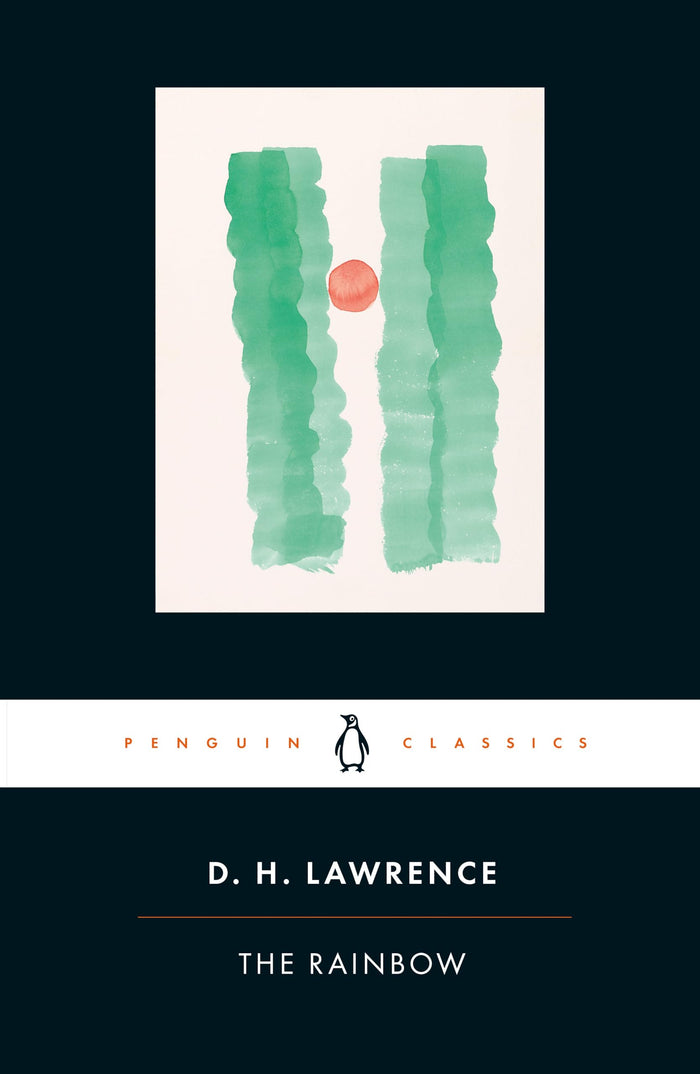 The Rainbow: Cambridge Lawrence Edition (Penguin Classics) by D. H. Lawrence - Paperback cover