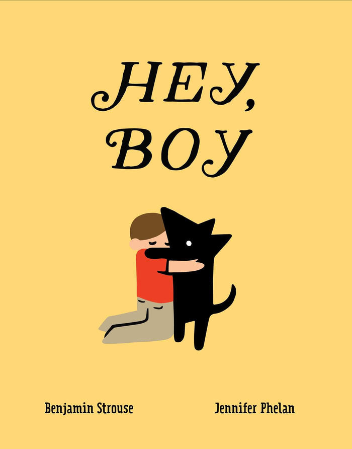 Hey, Boy by Benjamin Strouse - Kindle Edition cover