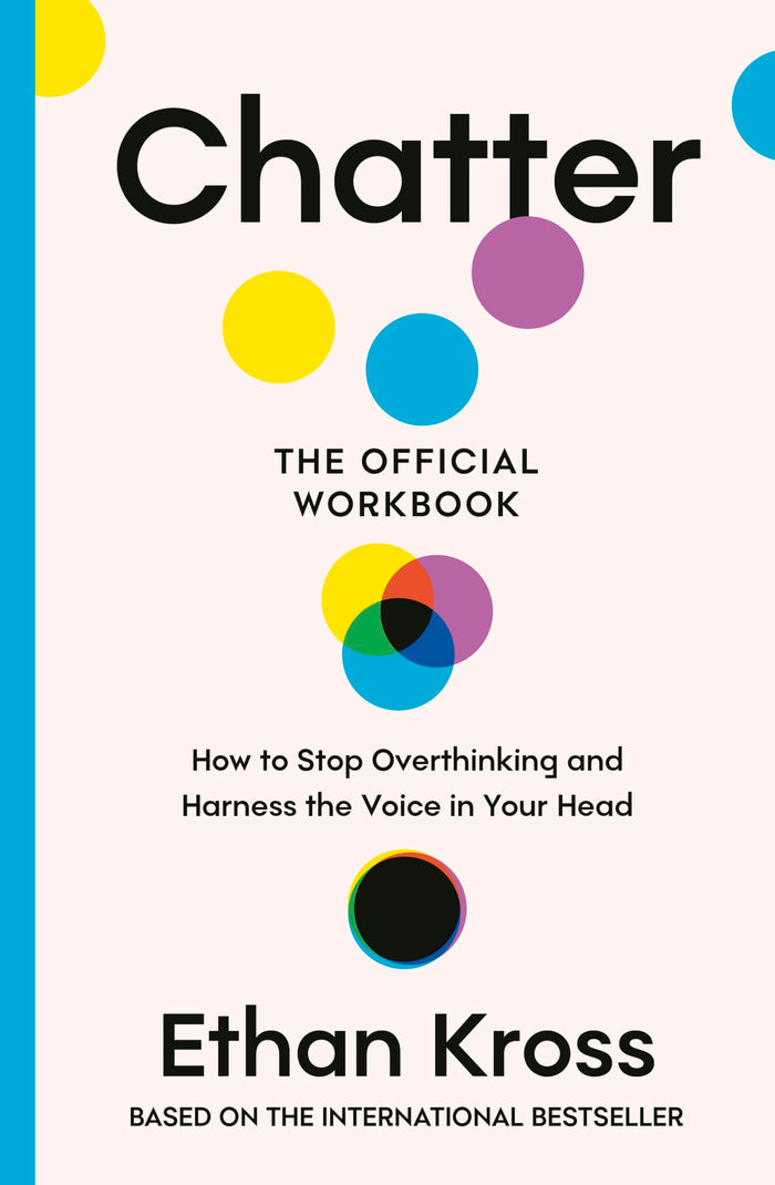 Chatter: The Official Workbook by Ethan Kross - Paperback cover