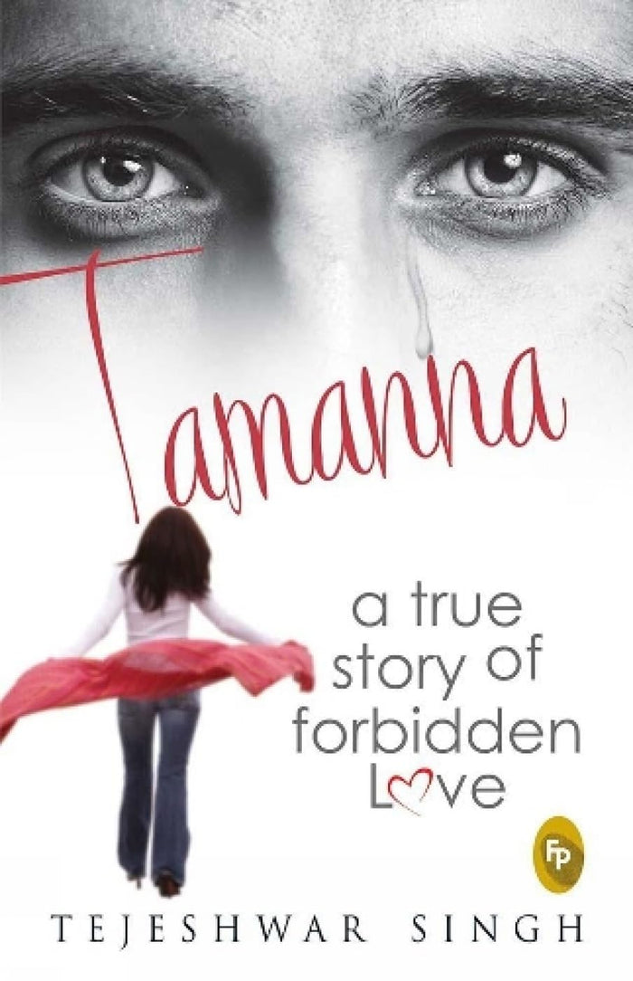 Tamanna: A True Story of Forbidden Love by Tejeshwar Singh - Paperback cover