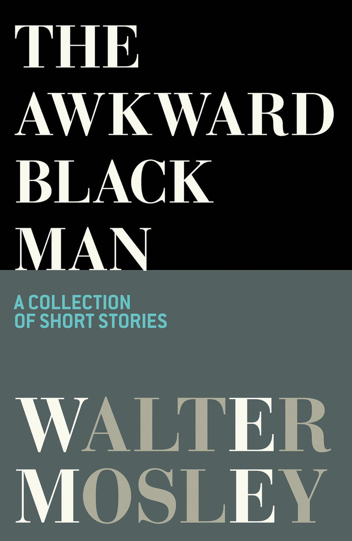 The Awkward Black Man by Walter Mosley - Paperback cover